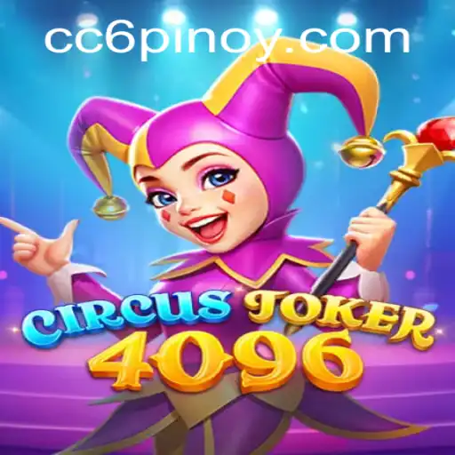 Explore the Fascinating World of CircusJoker4096: A Strategy Gaming Marvel